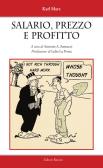 Salario, prezzo e profitto edito da Editori Riuniti