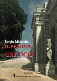 Il periodo critico edito da Fondazione Mario Luzi