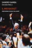 Il mio basket edito da Baldini + Castoldi