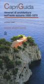 CapriGuida. Itinerari di architettura sull'isola azzurra 1800-1970 edito da CLEAN