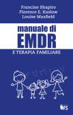 Manuale di EMDR e terapia familiare edito da FerrariSinibaldi
