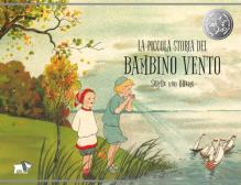 La piccola storia del bambino vento. Ediz. a colori edito da Pulce