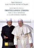 Documento sulla fratellanza umana per la pace mondiale e la convivenza comune edito da Libreria Editrice Vaticana
