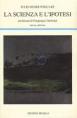 La scienza e l'ipotesi edito da edizioni Dedalo