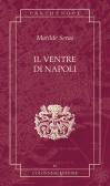 Il ventre di Napoli edito da Gaetano Colonnese Editore