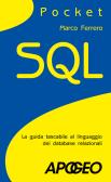 SQL. La guida tascabile al linguaggio di interrogazione dei database per Istituto tecnico industriale