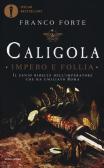 Caligola. Impero e follia edito da Mondadori