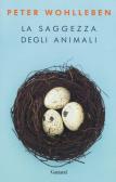 La saggezza degli animali edito da Garzanti
