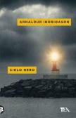 Cielo nero. I casi dell'ispettore Erlendur Sveinsson vol.8 edito da TEA