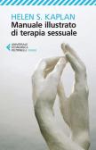 Manuale illustrato di terapia sessuale edito da Feltrinelli