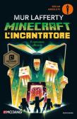 L' incantatore. Minecraft edito da Mondadori