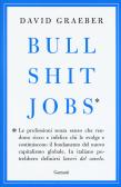 Bullshit jobs edito da Garzanti