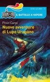 Nuove avventure di Lupo Uragano edito da Piemme