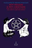 Miti pagani e miti cristiani. Fonti delle saghe del Graal e di Artù e loro relazioni edito da Ghibli