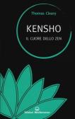 Kensho. Il cuore dello zen edito da Edizioni Mediterranee
