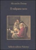 Il tulipano nero edito da Sellerio Editore Palermo