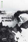 Ritorno ai monti edito da Corbaccio
