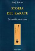 Storia del karate. La via della mano vuota edito da Luni Editrice