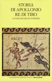 Storia di Apollonio re di Tiro. Testo latino a fronte edito da Mondadori