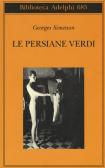 Le persiane verdi edito da Adelphi