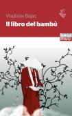 Il libro del bambù edito da Besa muci