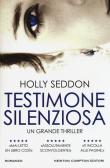 Testimone silenziosa edito da Newton Compton Editori