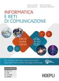 libro di Informatica e reti di comunicazione per la classe 1 L della  I T I S  G Rivoira  Verzuolo  di Verzuolo