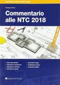 Commentario alle NTC 2018 edito da Legislazione Tecnica