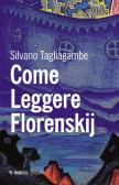 Come leggere Florenskij edito da Mimesis