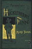 Le Avventure di Huckleberry Finn edito da Mattioli 1885