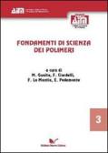 Fondamenti di scienza dei polimeri edito da Nuova Cultura