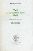 Varii de naturalibus rebus libelli edito da Franco Angeli