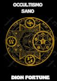 Occultismo sano edito da StreetLib