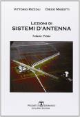 Lezioni di sistemi d'antenna vol.1 edito da Esculapio