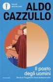 Il posto degli uomini. Dante in Purgatorio dove andremo tutti edito da Mondadori