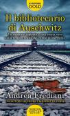 Il bibliotecario di Auschwitz edito da Newton Compton Editori