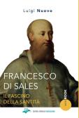 Francesco di Sales. Il fascino della santità edito da CLV