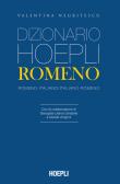 Dizionario Hoepli romeno. Romeno-italiano, italiano-romeno edito da Hoepli