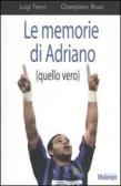 Le memorie di Adriano (quello vero) edito da Melampo