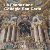 La fondazione San Carlo a Modena edito da Franco Cosimo Panini