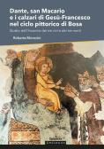 Dante, san Macario e i calzari di Gesù-Francesco nel ciclo pittorico di Bosa. Studio dell'incontro dei tre vivi e dei tre morti edito da Mediando
