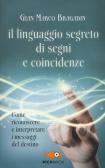 Il linguaggio segreto di segni e coincidenze edito da Sperling & Kupfer