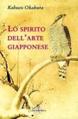 Lo spirito dell'arte giapponese edito da Luni Editrice