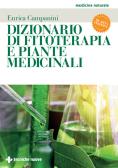 Dizionario di fitoterapia e piante medicinali edito da Tecniche Nuove