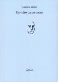 Vuoto d'amore, Alda Merini. Giulio Einaudi editore - Collezione di