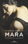 Mara. Una donna del Novecento edito da Ponte alle Grazie