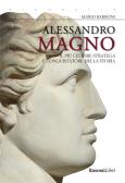 Alessandro Magno edito da Rusconi Libri