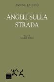 Angeli sulla strada edito da Sensibili alle Foglie