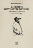 Il crimine di Sylvestre Bonnard edito da La Vita Felice