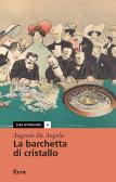 La barchetta di cristallo edito da Ecra